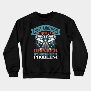 Fishing Problems Crewneck Sweatshirt